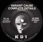 7inch Vinyl Single - Variant Cause - Complete Details