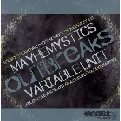 Variable Unit - Mayhemystics Outbreaks