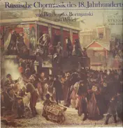 Beresowski / Bortnjanski / Wedel - Russische Chormusik Des 18. Jahrhunderts