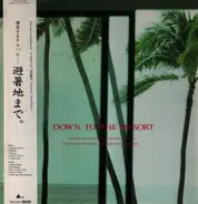 Various - Down To The Resort