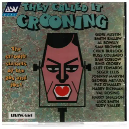 Various - Living Era - They Called it Crooning