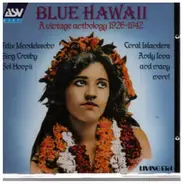 Various - Living Era - Blue Hawaii - A Vintage Anthology 1926-1942