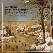 CD - Dugué / Buterne / Dupuits a.o. - Les Maîtres de la Vielle Baroque (French Music For Hurdy-gurdy)