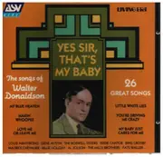 CD - Various - The song of Walter Donaldson - Yes Sir, That's my baby