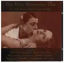 Double CD - Various -You Must Remember This - 25 All-time Great Love Songs