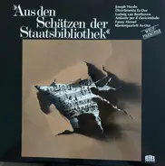 Haydn / Beethoven / Hensel - » Aus Den Schätzen Der Staatsbibliothek Preußischer Kulturbesitz Berlin«