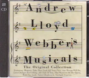 Andrew Lloyd Webber - Andrew Lloyd Webber's Musicals - The Original Collection