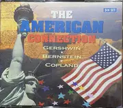 CD-Box - Various , George Gershwin , Leonard Bernstein , Aaron Copland - The American Connection
