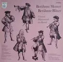 LP - Vivaldi / Albinoni / Telemann / Nicolet a.o. - Berühmte Meister - Berühmte Bläser • Virtuose Bläsermusik Des Barock