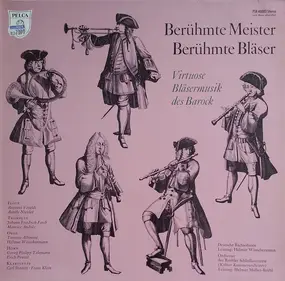 Vivaldi - Berühmte Meister - Berühmte Bläser • Virtuose Bläsermusik Des Barock