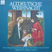 Various , Elly Ameling , Bernhard Michaelis , Hans-Ulrich Mielsch , Barry McDaniel , Collegium Aure - Altdeutsche Weihnacht