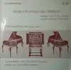 LP - C. P. E. Bach / Soler / Vanhal / Girodani a.o. - Musik Für Orgel Und Cembalo