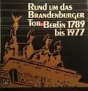 LP-Box - Various , Hanns-Gerhard Müller - Rund Um Das Brandenburger Tor - + Booklet