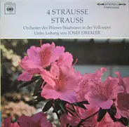 Various , Orchester Der Wiener Staatsoper ,Orchester Der Wiener Staatsoper In Der Volksoper Josef D - 4 Sträusse Strauss