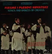 LP - Various , Ljerka Jug - Labaš , Pero Nikolin , Tamburaški Orkestar Julija Njikoša , Ivan Pincetić , - Songs And Dances Of Croatia