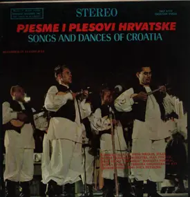 Various Artists - Songs And Dances Of Croatia