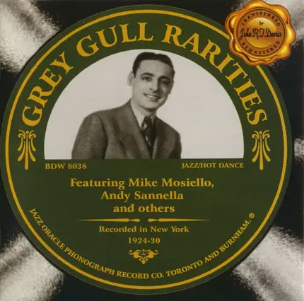 Various , Mike Mosiello , Andy Sannella - Grey Gull Rarities (Recorded In New York 1924-30)