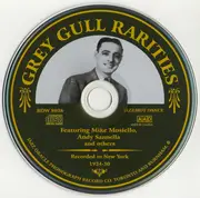 CD - Various , Mike Mosiello , Andy Sannella - Grey Gull Rarities (Recorded In New York 1924-30)