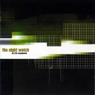 The Names, Josef K & others - The Night Watch / Illuminus Illumina