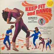 Various , Peter Powell - Keep Fit And Dance