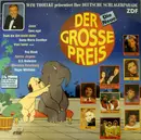LP - Engelbert / Roland Kaiser / Die Flippers a.o. - Wim Thoelke Präsentiert: Ihre Deutsche Schlagerparade - Der Große Preis