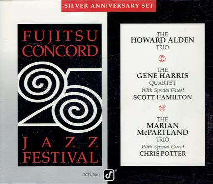 Howard Alden Trio / Gene Harris Quartet / Marian McPartland Trio a.o. - Fujitsu-Concord 25th Jazz Festival
