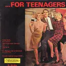 7inch Vinyl Single - Various - ... For Teenagers
