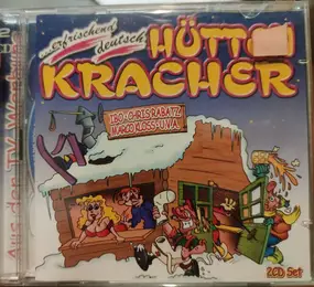 Various Artists - ...Erfrischend Deutsch Hütten Kracher