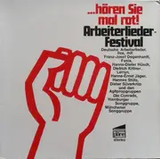 LP - Deutsche Arbeiterlieder - ...Hören Sie Mal Rot! Arbeiterlieder-Festival