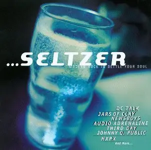 Sampler - ...Seltzer (Modern Rock To Settle Your Soul)