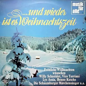 Willy Schneider - ...Und Wieder Ist Es Weihnachtszeit