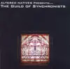 CD - Various (Altered Natives Presents) - The Guild Of Synchronists