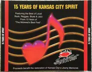 hush, kilroy, sunshine - 15 Years Of Kansas City Spirit