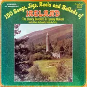 LP-Box - The Clancy Brothers & Tommy Makem a.o. - 150 Songs, Jigs, Reels And Ballads Of Ireland