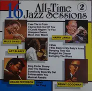 Duke Ellington / Oscar Peterson / Miles Davis a.o. - 16 All-Time Jazz Sessions 2