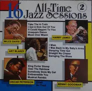 Duke Ellington / Oscar Peterson / Miles Davis a.o. - 16 All-Time Jazz Sessions 2