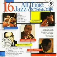 Erroll Garner / Ella Fitzgerald / Dizzy Gillespie a.o. - 16 All-Time Jazz Sessions Vol. 9