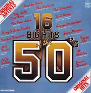 Buddy Holly, Bill Haley, PEggy LEe a.o. - 16 Big Hits Of The 50's