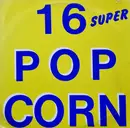 LP - Billy Stewart / Petula Clark a.o. - 16 Super Popcorn
