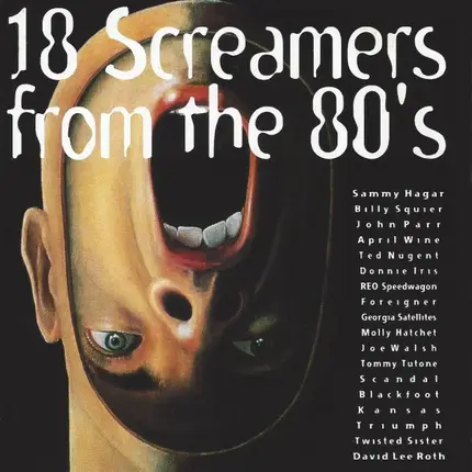 Sammy Hagar, Billy Squier, April Wine a.o. - 18 Screamers From The 80's