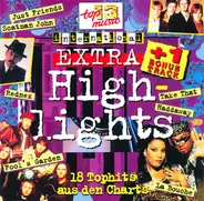 Fool's Garden / DJ BoBo / Caught In The Act a.o. - 18 Top Hits International Extra Highlights