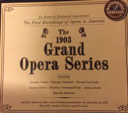 Campanari, Sembrich, De Reszke - 1903 Grand Opera Series