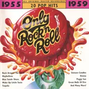 Bill Haley And His Comets / Chuck Berry a.o - 1955 - Only Rock'n Roll - 1959