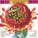CD - Bill Haley And His Comets / Chuck Berry a.o - 1955 - Only Rock'n Roll - 1959