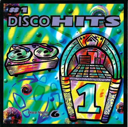 Sylvester, Jackie Moore, Sister Sledge - #1 Disco Hits (Disco Nights Vol. 6)