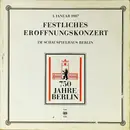 Double LP - 750 Jahre Berlin - 1. Januar 1987 - Festliches Eröffnungskonzert im Schauspielhaus Berlin - Gatefold