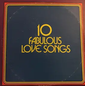 Various Artists - 10 Fabulous Love Songs / 10 Fabulous Golden Hits