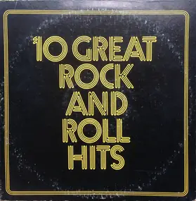 Various Artists - 10 Great Rock And Roll Hits