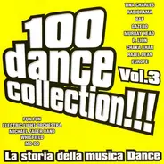Chaka Khan / Europe / Electric Light Orchestra a.o. - 100 Dance Collection!!! Vol.3 - La Storia Della Musica Dance