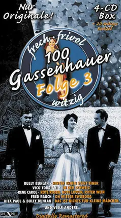 Bully Buhlan / Vico Torriani a.o. - 100 Gassenhauer - Folge 3